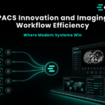 Imaging Workflow Efficiency: Where Modern PACS Systems Win